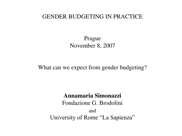gender budgeting in practice prague november 8 2007 what can we expect from gender budgeting