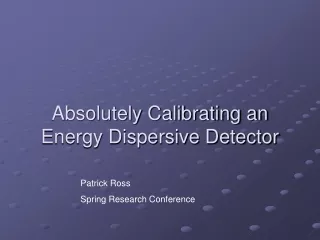 Absolutely Calibrating an Energy Dispersive Detector