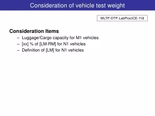 Consideration of vehicle test weight