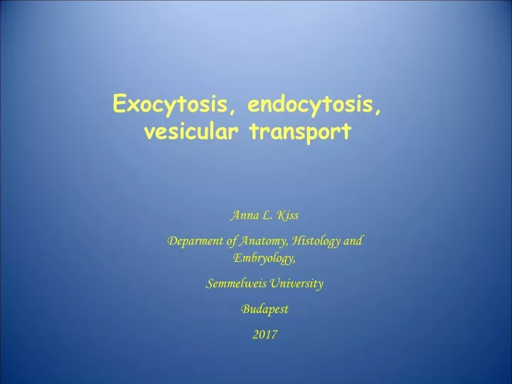 exocytosis endocytosis vesicular transport