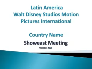 Latin America  Walt Disney Studios Motion Pictures International Country Name