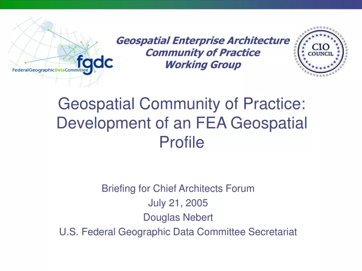 geospatial community of practice development of an fea geospatial profile