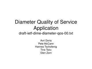 Diameter Quality of Service Application draft-ietf-dime-diameter-qos-00.txt