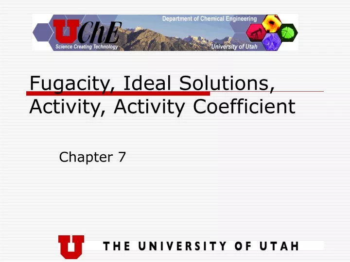 fugacity ideal solutions activity activity coefficient