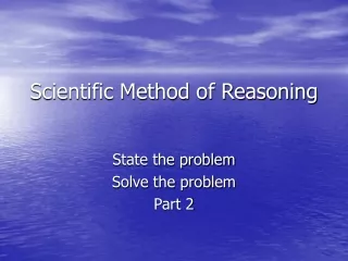 Scientific Method of Reasoning