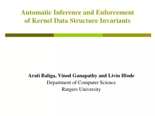 Automatic Inference and Enforcement of Kernel Data Structure Invariants
