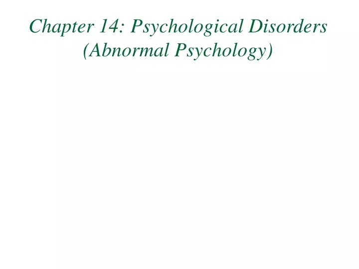 chapter 14 psychological disorders abnormal psychology