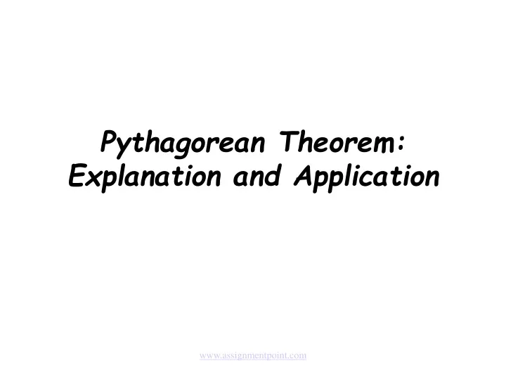 pythagorean theorem explanation and application