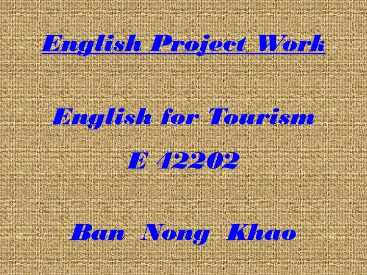 english project work english for tourism e 42202