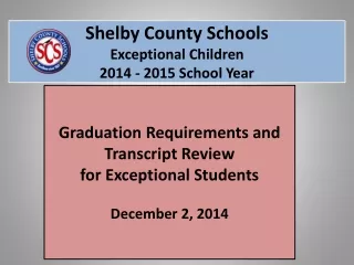 Shelby County Schools Exceptional Children  2014 - 2015 School Year
