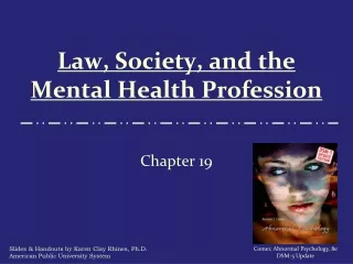 Law, Society, and the  Mental Health Profession