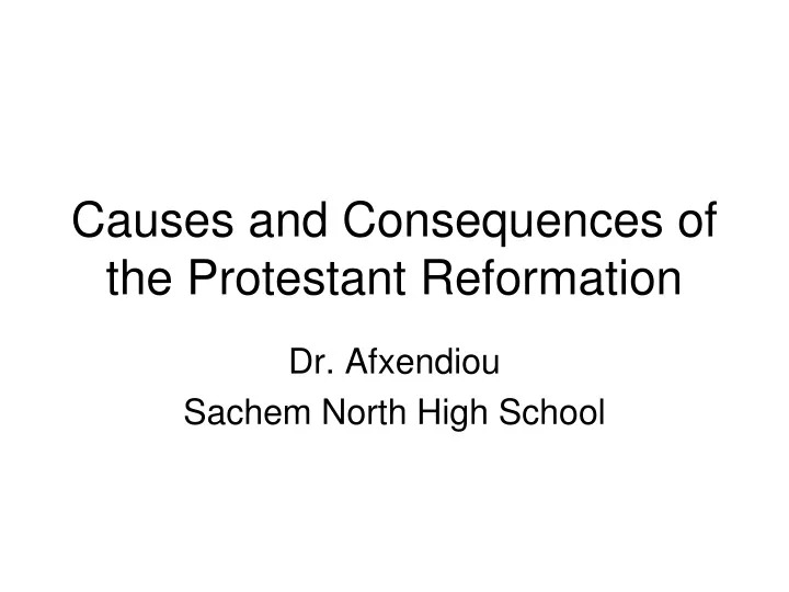 causes and consequences of the protestant reformation