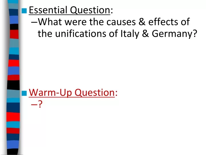 essential question what were the causes effects