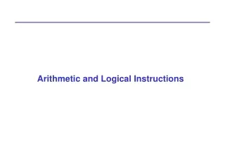 Arithmetic and Logical Instructions