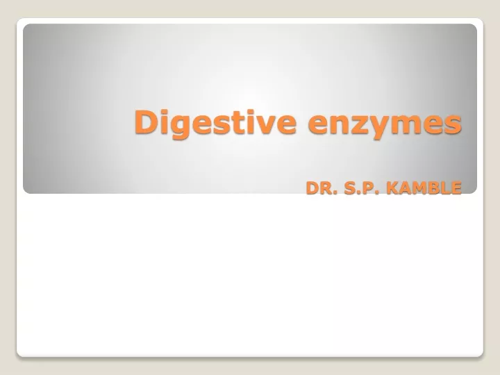 digestive enzymes dr s p kamble