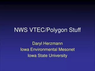 NWS VTEC/Polygon Stuff