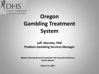Oregon  Gambling Treatment  System