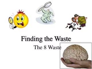 Finding the Waste