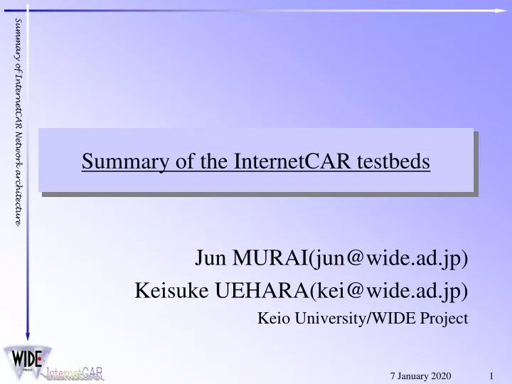 summary of the internetcar testbeds