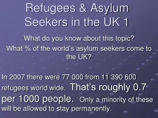 Refugees &amp; Asylum Seekers in the UK 1