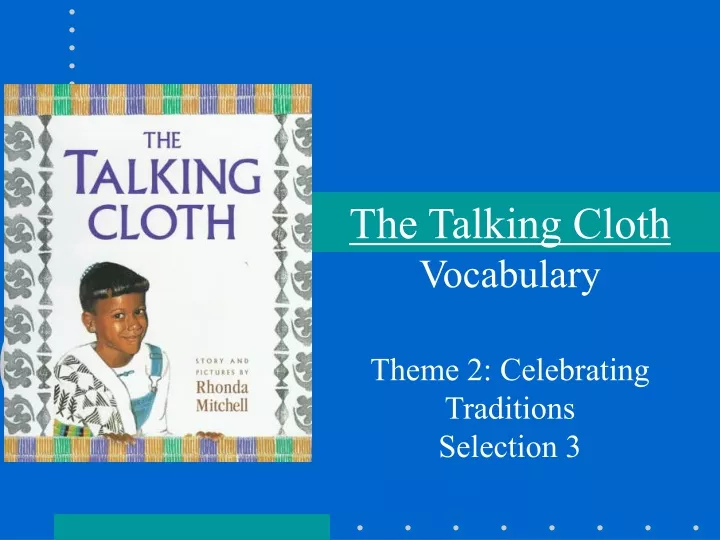 the talking cloth vocabulary theme 2 celebrating