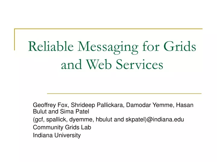 reliable messaging for grids and web services
