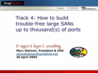 Track 4: How to build trouble-free large SANs  up to thousand(s) of ports