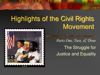 Highlights of the Civil Rights Movement