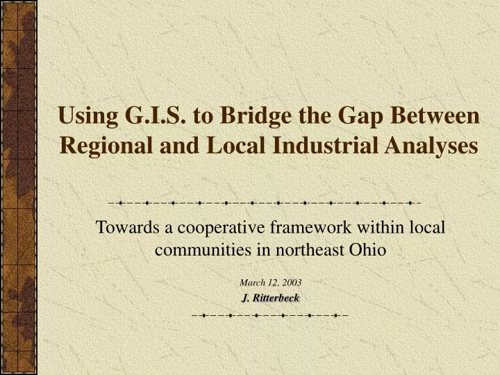 using g i s to bridge the gap between regional and local industrial analyses