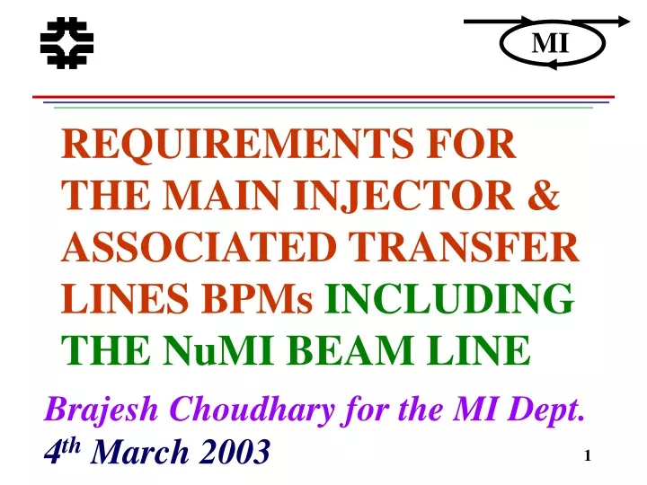 requirements for the main injector associated
