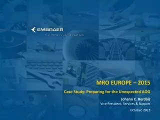 MRO EUROPE – 2015 Case Study: Preparing for the Unexpected AOG