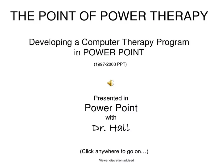the point of power therapy developing a computer therapy program in power point 1997 2003 ppt