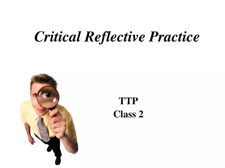 critical reflective practice