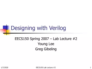 Designing with Verilog
