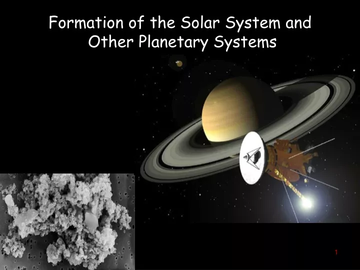formation of the solar system and other planetary systems