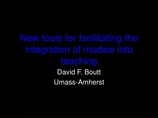 New tools for facilitating the integration of models into teaching