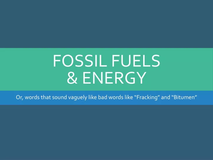 fossil fuels energy