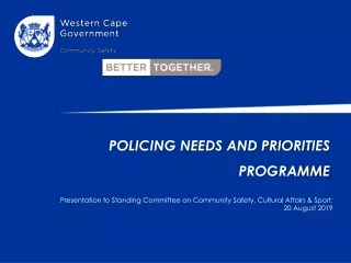 policing needs and priorities  PROGRAMME