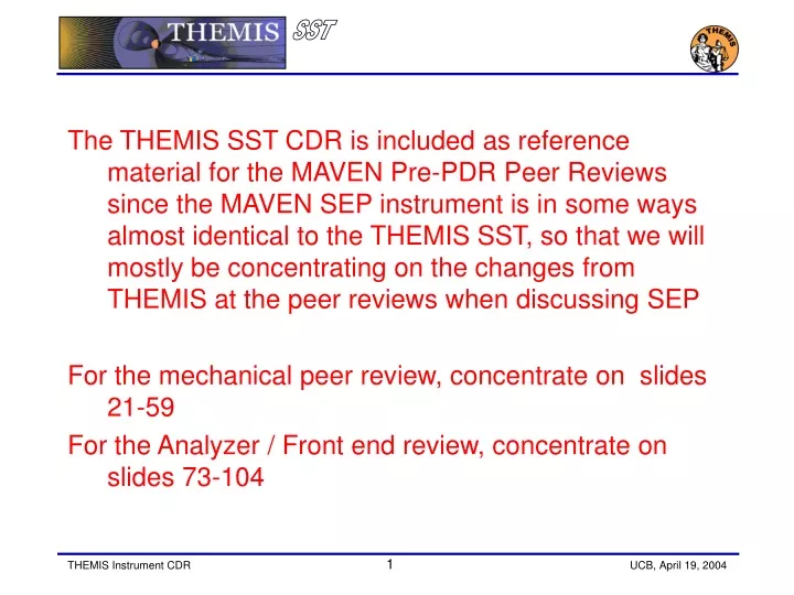 the themis sst cdr is included as reference