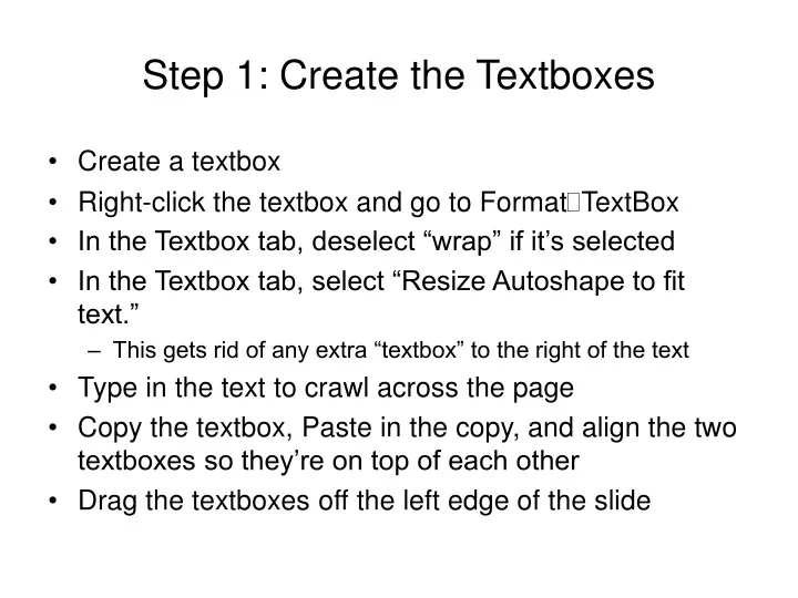 step 1 create the textboxes