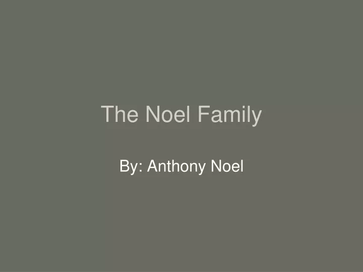 the noel family