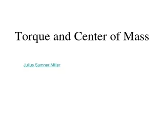 Torque and Center of Mass