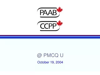 @ PMCQ U October 19, 2004