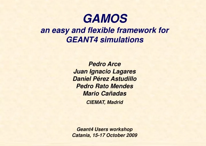 gamos an easy and flexible framework for geant4