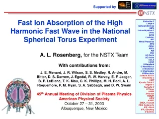 A. L. Rosenberg,  for the NSTX Team With contributions from: