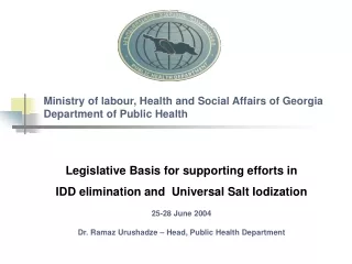 Ministry of labour, Health and Social Affairs of Georgia Department of Public Health