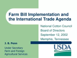 Farm Bill Implementation and the International Trade Agenda