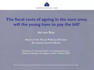 The fiscal costs of ageing in the euro area: will the young have to pay the bill?