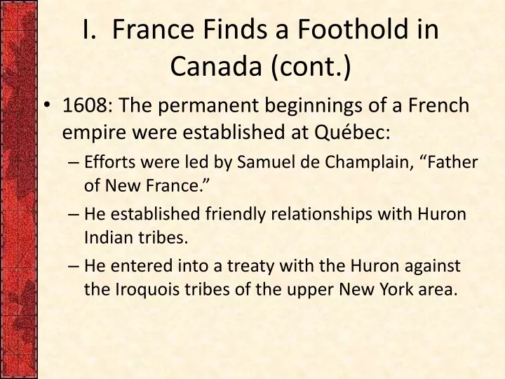 i france finds a foothold in canada cont