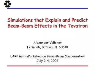 Simulations that Explain and Predict Beam-Beam Effects in the Tevatron